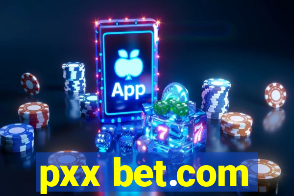 pxx bet.com